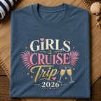 Girls Cruise 2026 T-Shirt
