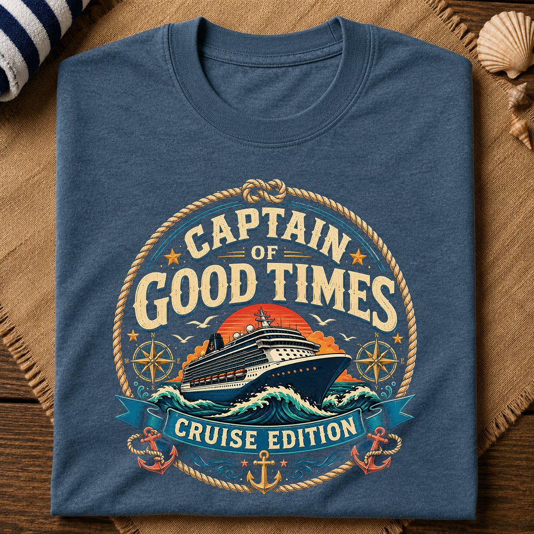 Captain Of Good Times T-Shirt