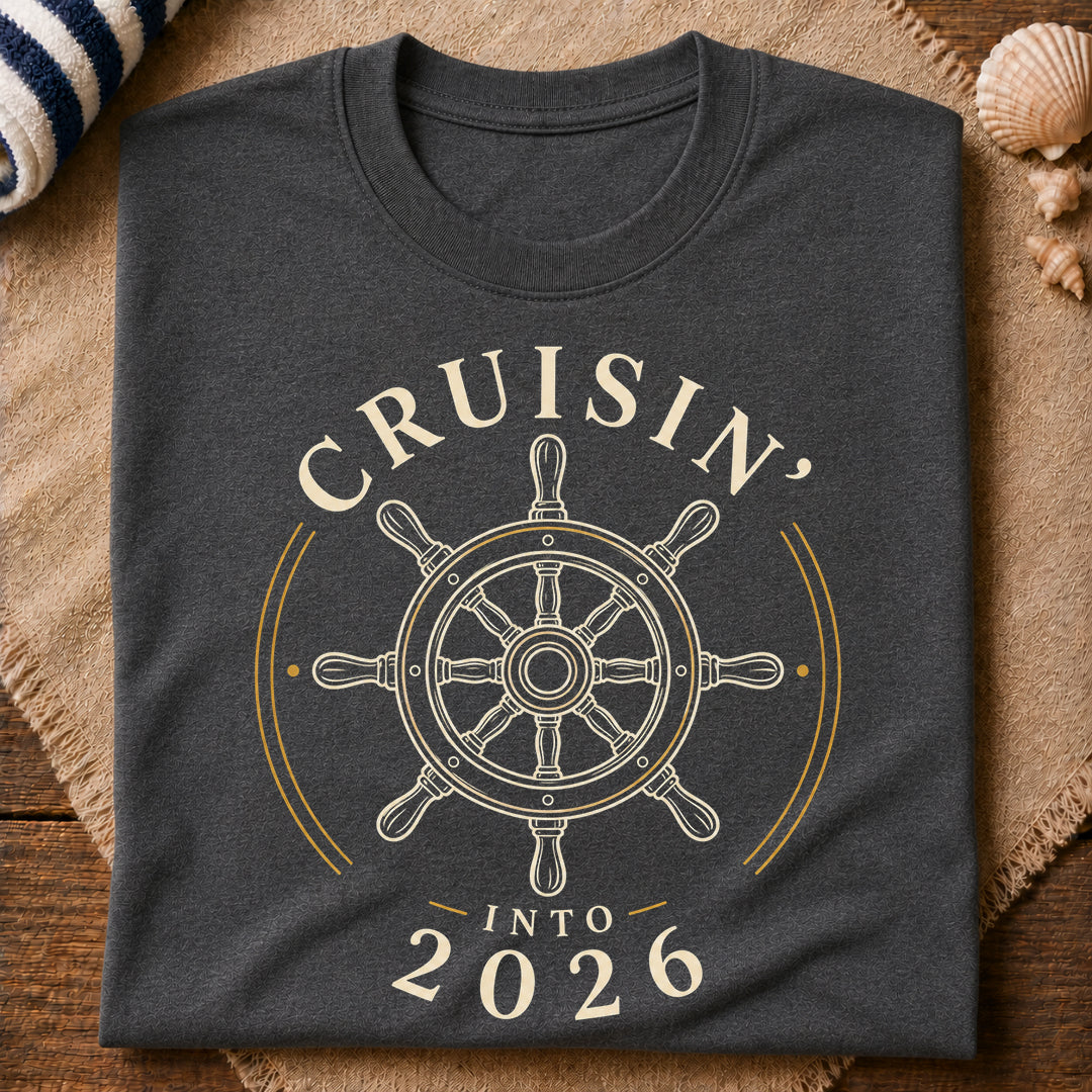 Cruisin Into 2026 T-Shirt
