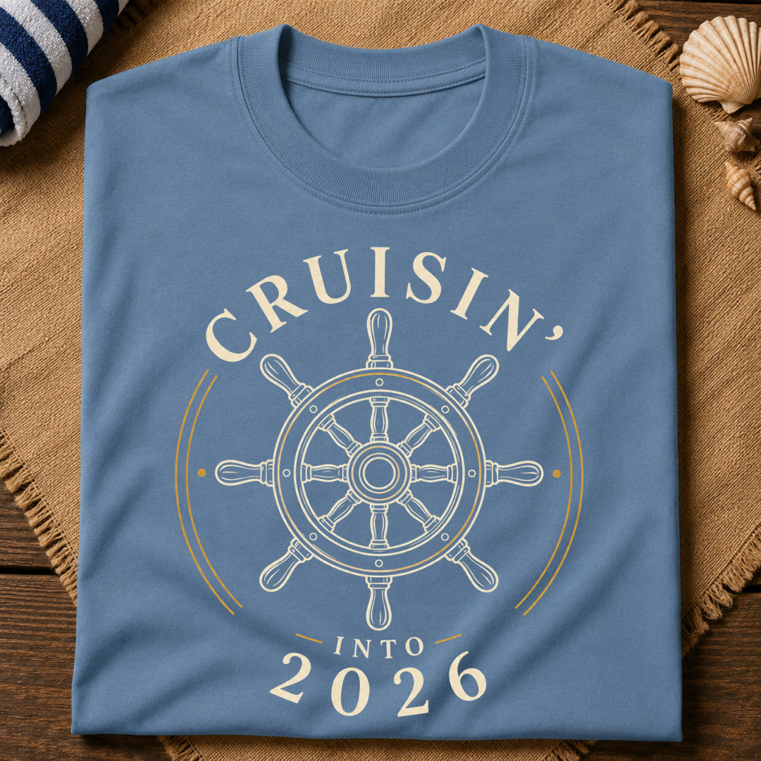Cruisin Into 2026 T-Shirt