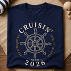 Cruisin Into 2026 T-Shirt