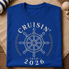 Cruisin Into 2026 T-Shirt