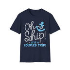 Oh Ship Couples Trip T-Shirt