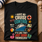 No Cruise Control T-Shirt