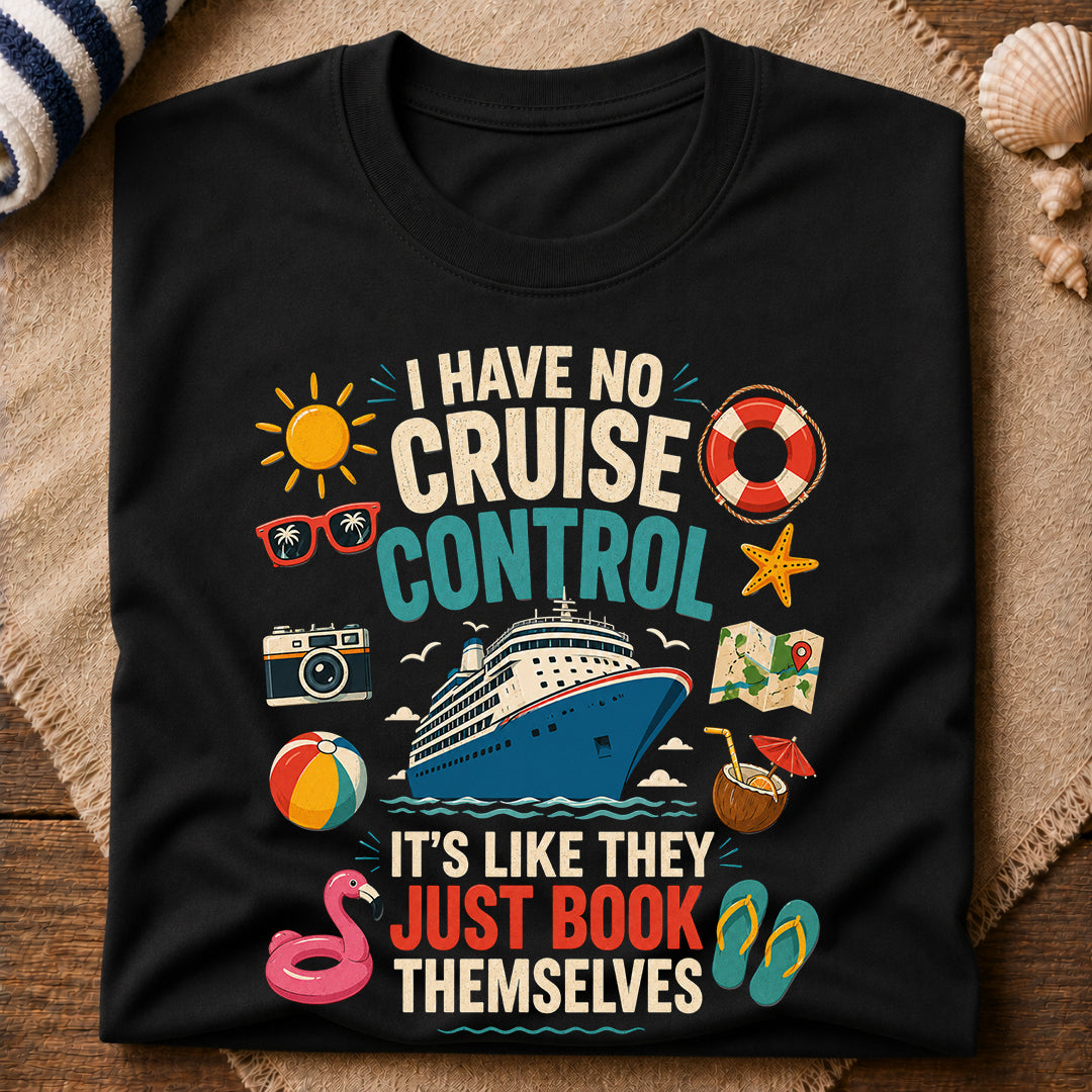 No Cruise Control T-Shirt