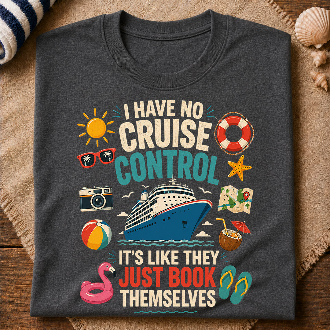 No Cruise Control T-Shirt