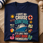 No Cruise Control T-Shirt