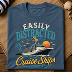 Easily Distracted Cruise T-Shirt
