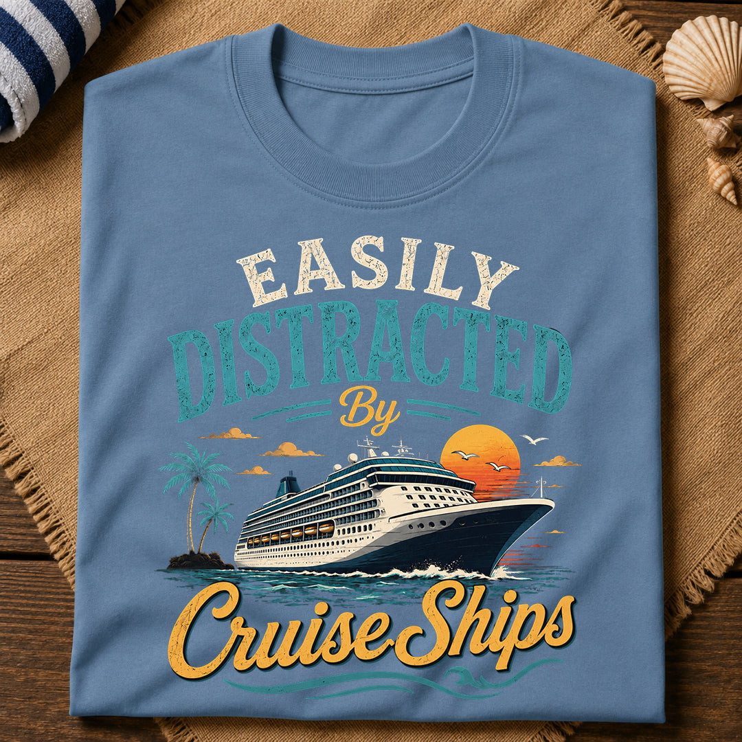 Easily Distracted Cruise T-Shirt