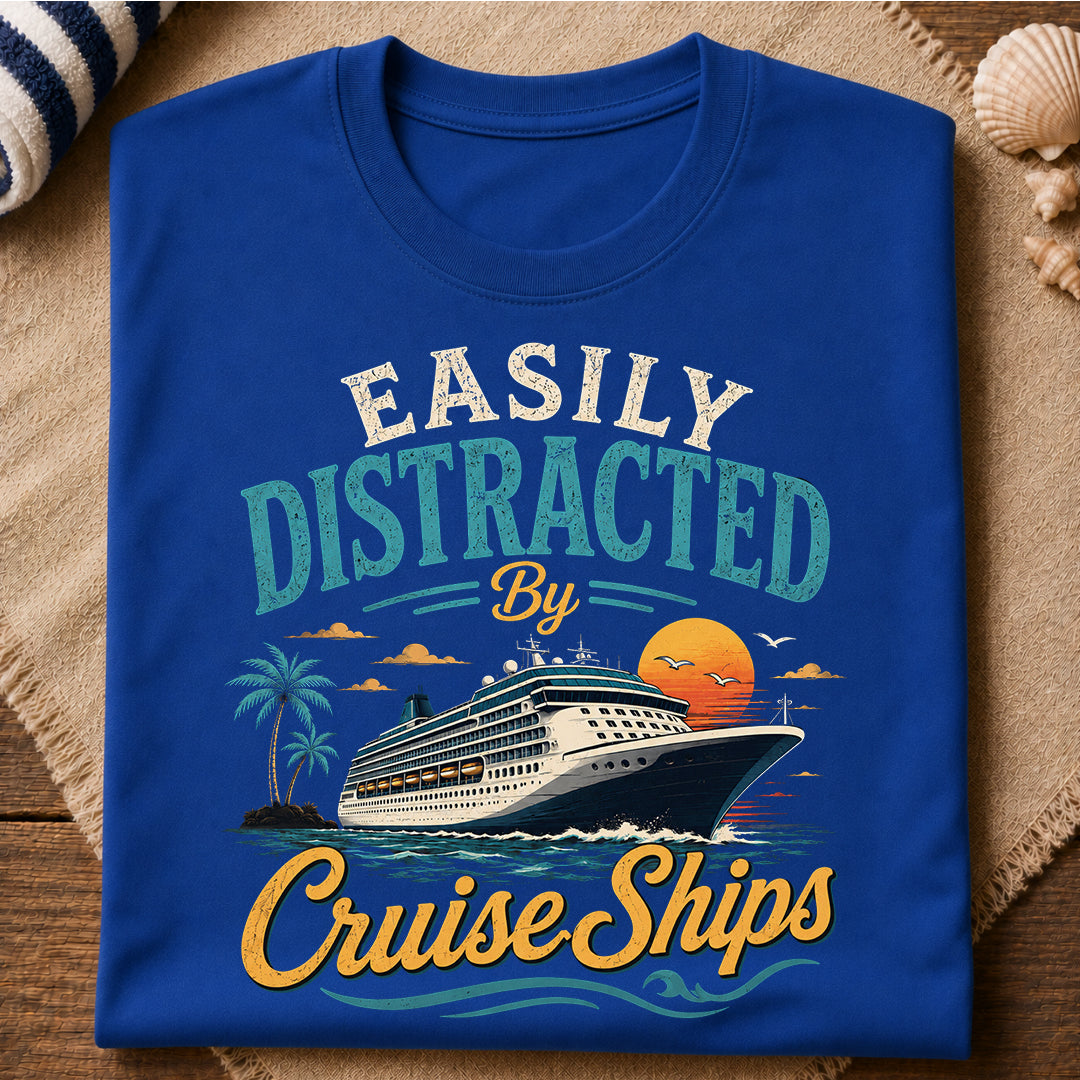 Easily Distracted Cruise T-Shirt