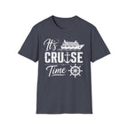 It's Cruise Time T-Shirt