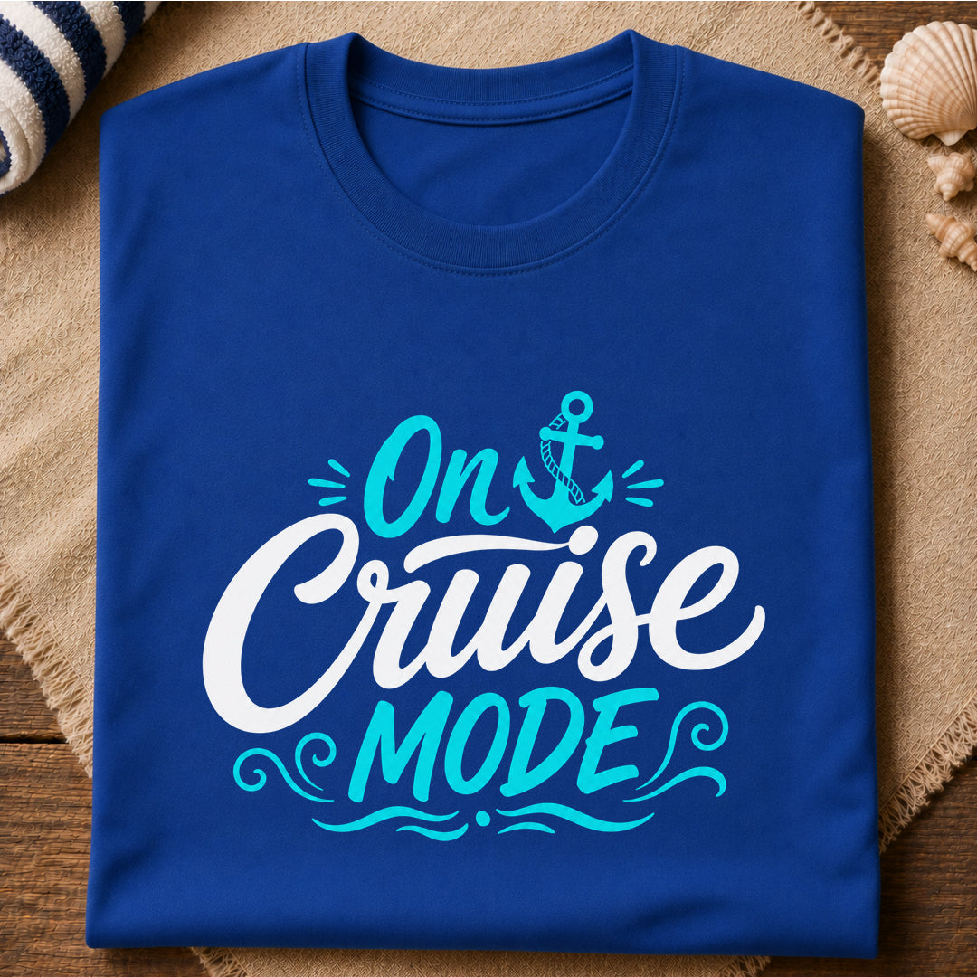 On Cruise Mode T-Shirt