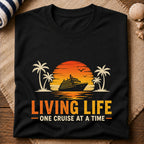 Living life Cruise T-Shirt