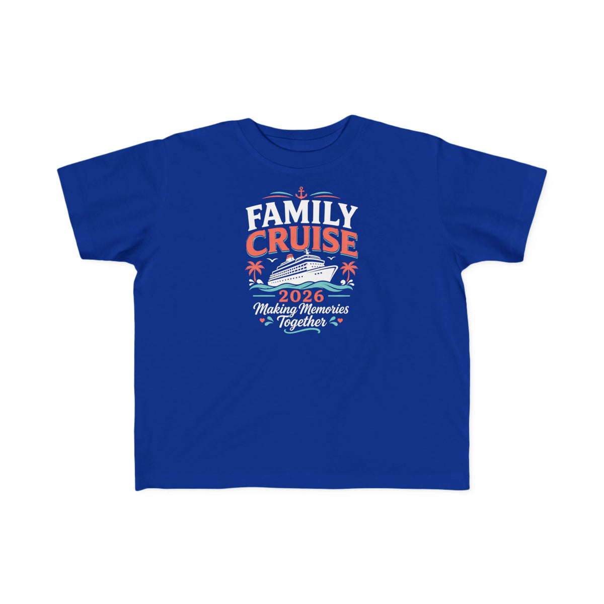 Family Cruise 2026 Toddler's T-Shirt