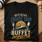Cruise Buffet Inspector T-Shirt