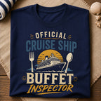 Cruise Buffet Inspector T-Shirt