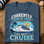 My Next Cruise T-Shirt