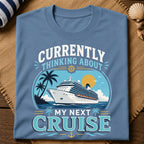 My Next Cruise T-Shirt
