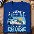 My Next Cruise T-Shirt