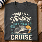 My Next Cruise T-Shirt