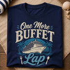 One More Buffet Lap T-Shirt