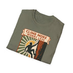 Climb More Worry Less T-Shirt