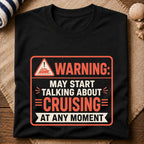 Warning Cruising T-Shirt