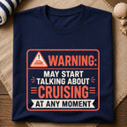 Warning Cruising T-Shirt