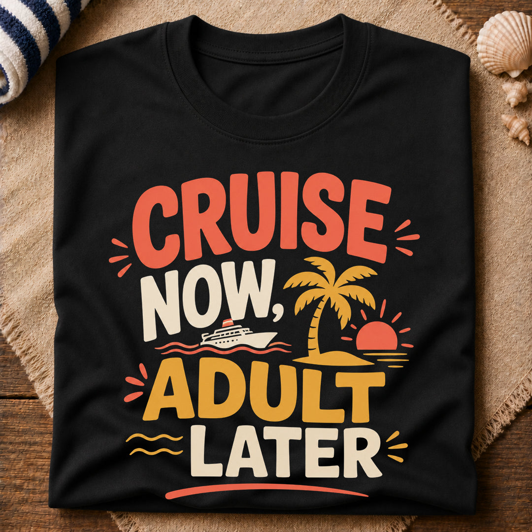 Cruise Now Adult T-Shirt