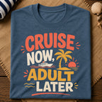 Cruise Now Adult T-Shirt