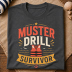 Muster Drill Survivor T-Shirt