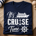 It's Cruise Time T-Shirt
