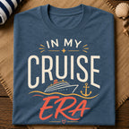 In My Cruise Era T-Shirt