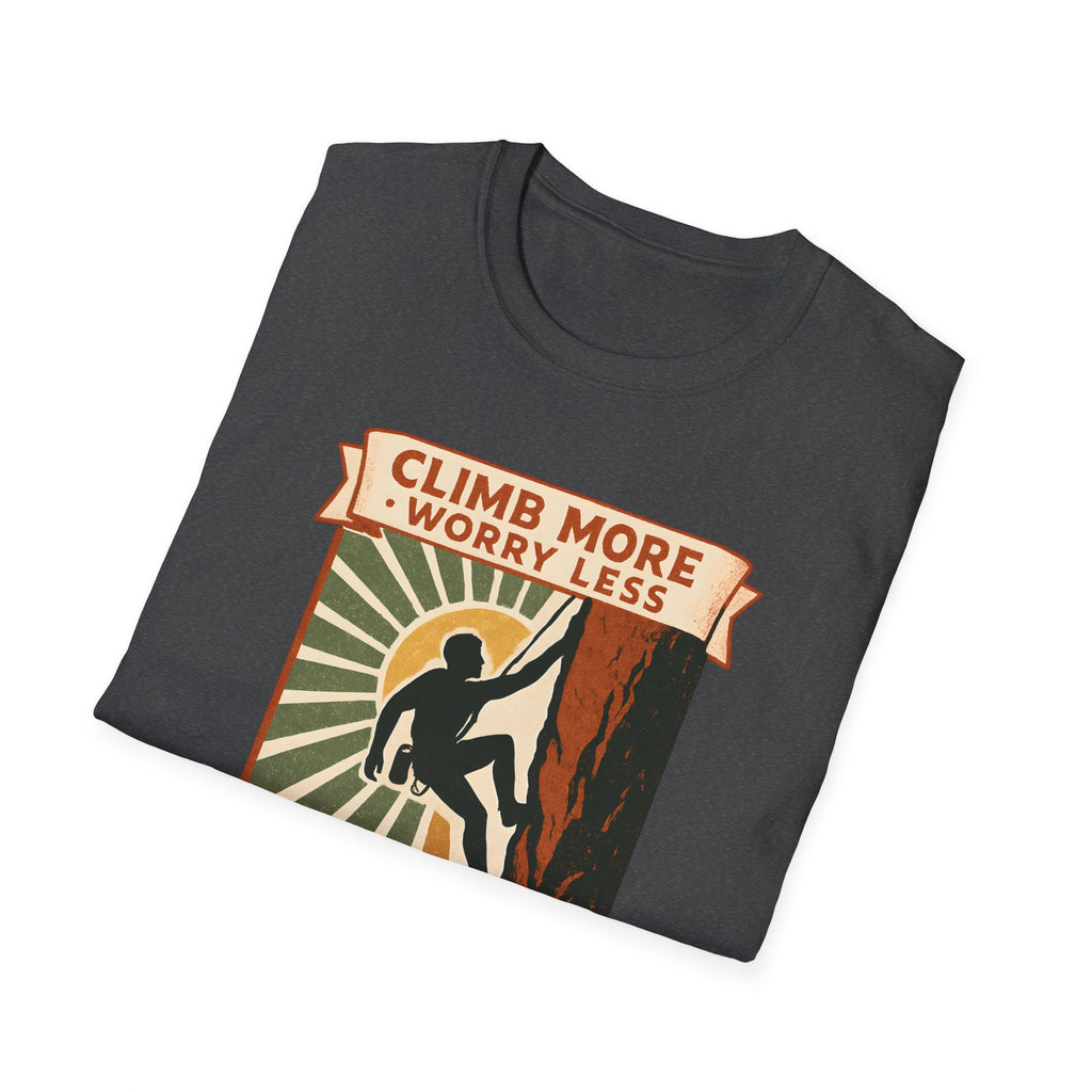 Climb More Worry Less T-Shirt