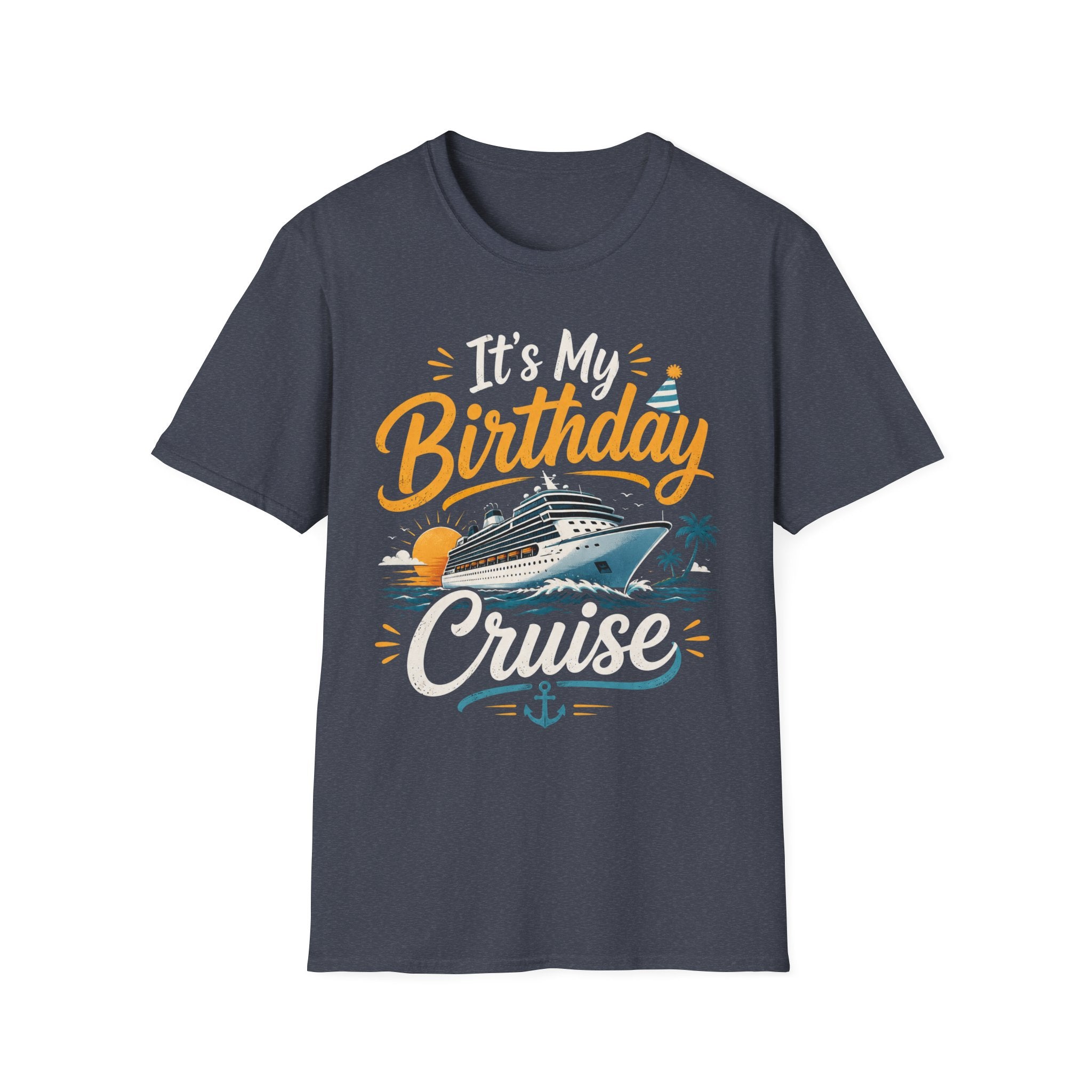 It's My Birthday Cruise T-Shirt
