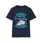 Friends Cruise T-Shirt