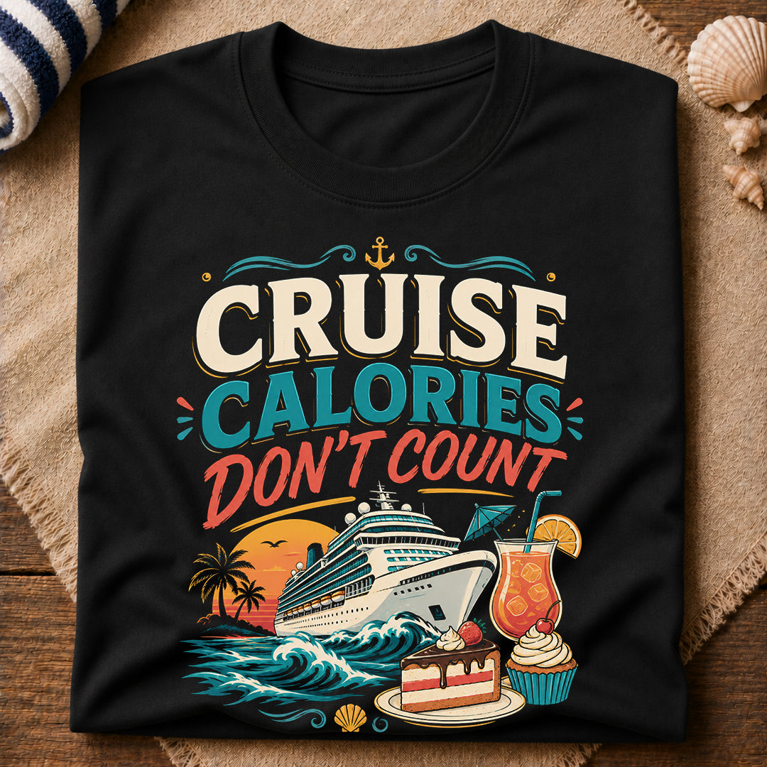 Cruise Calories T-Shirt