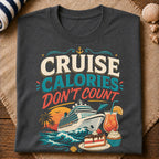 Cruise Calories T-Shirt