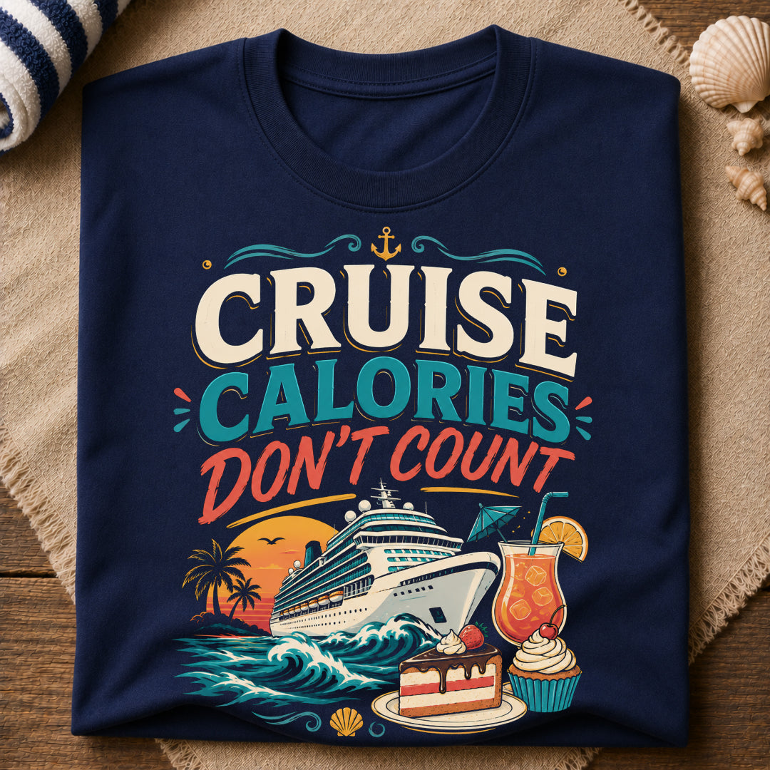 Cruise Calories T-Shirt