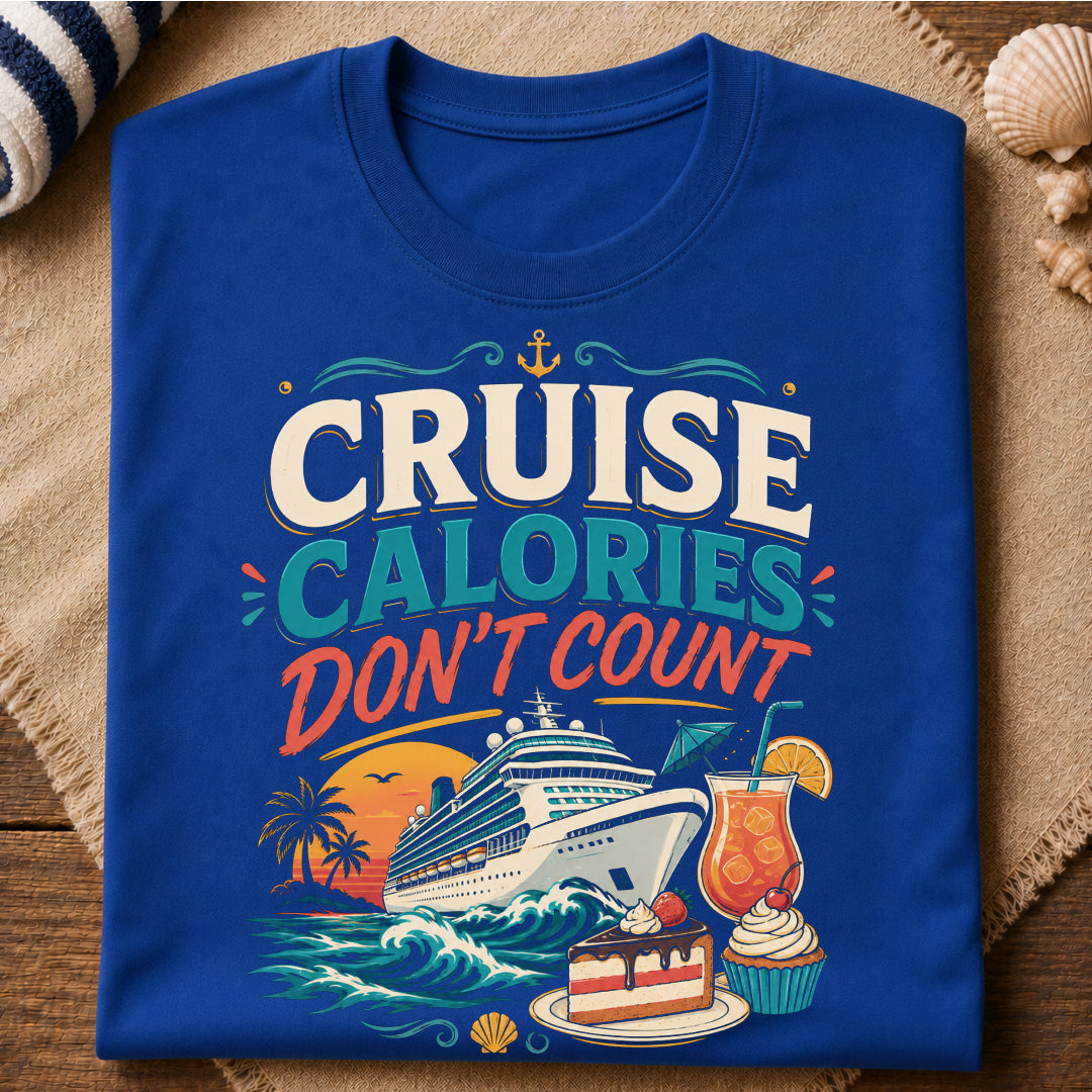 Cruise Calories T-Shirt