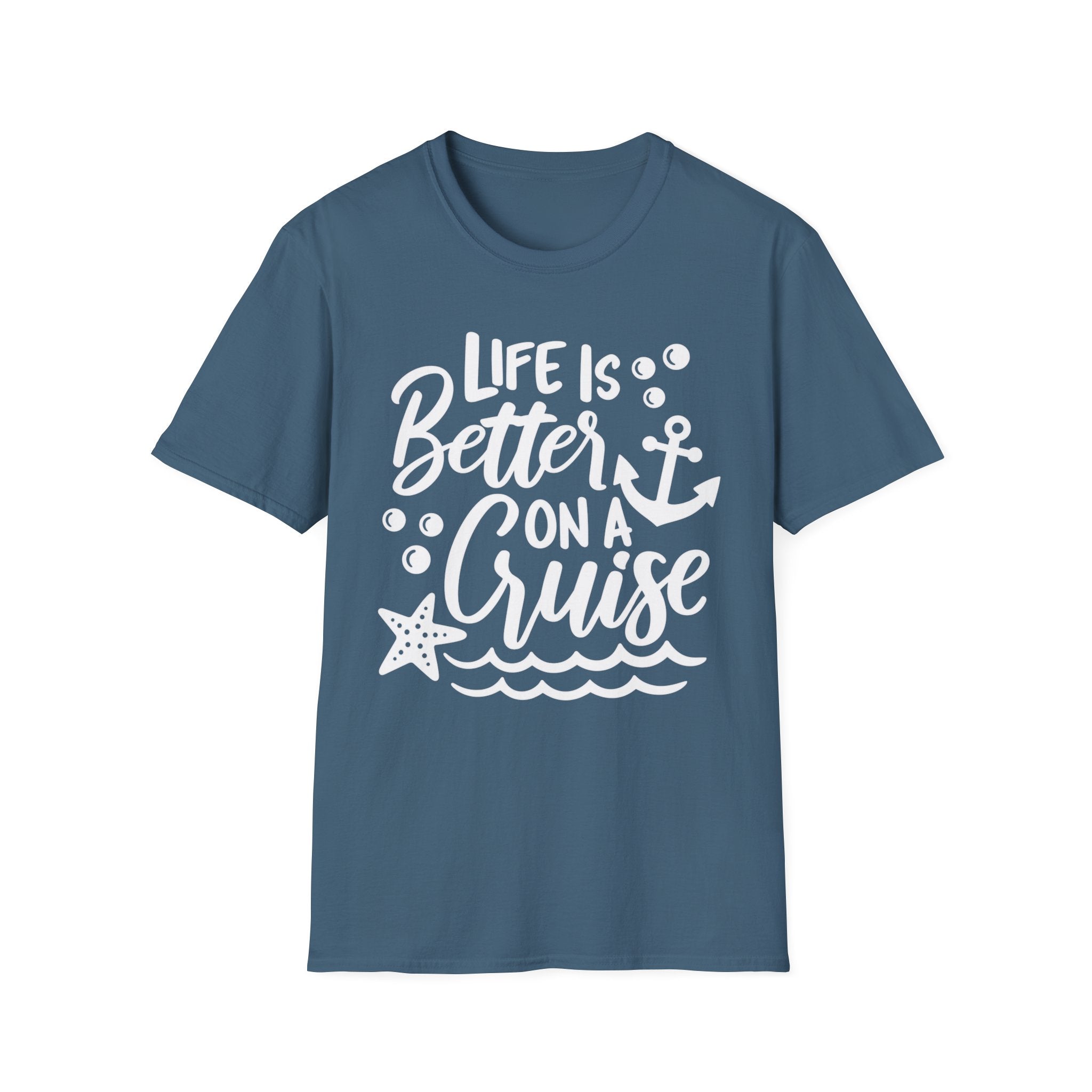 Life Is Better On A Cruise T-Shirt