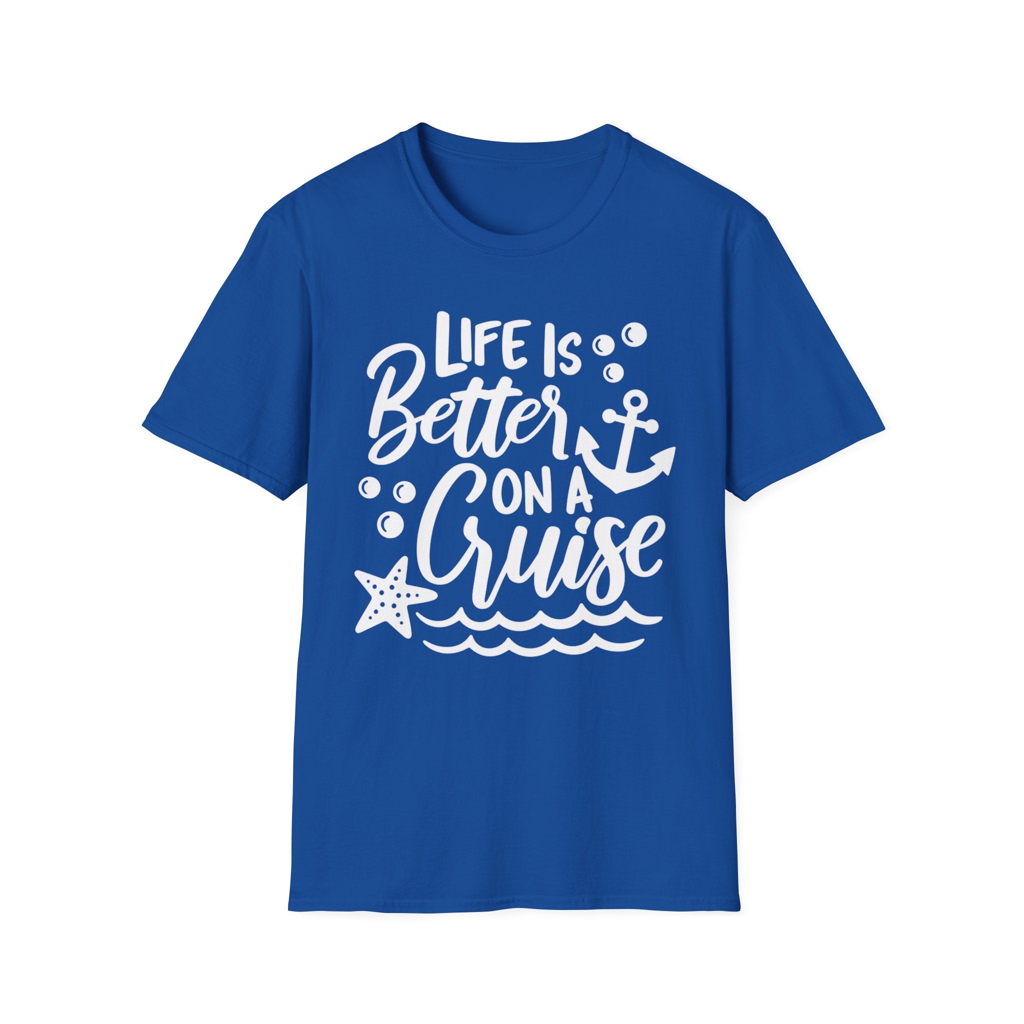 Life Is Better On A Cruise T-Shirt