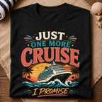 One More Cruise T-Shirt