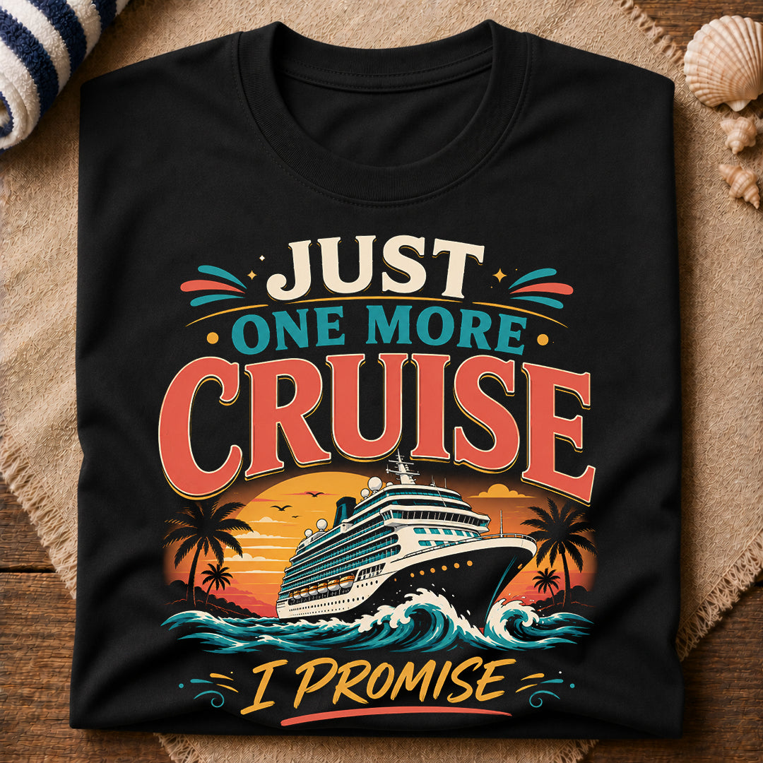 One More Cruise T-Shirt
