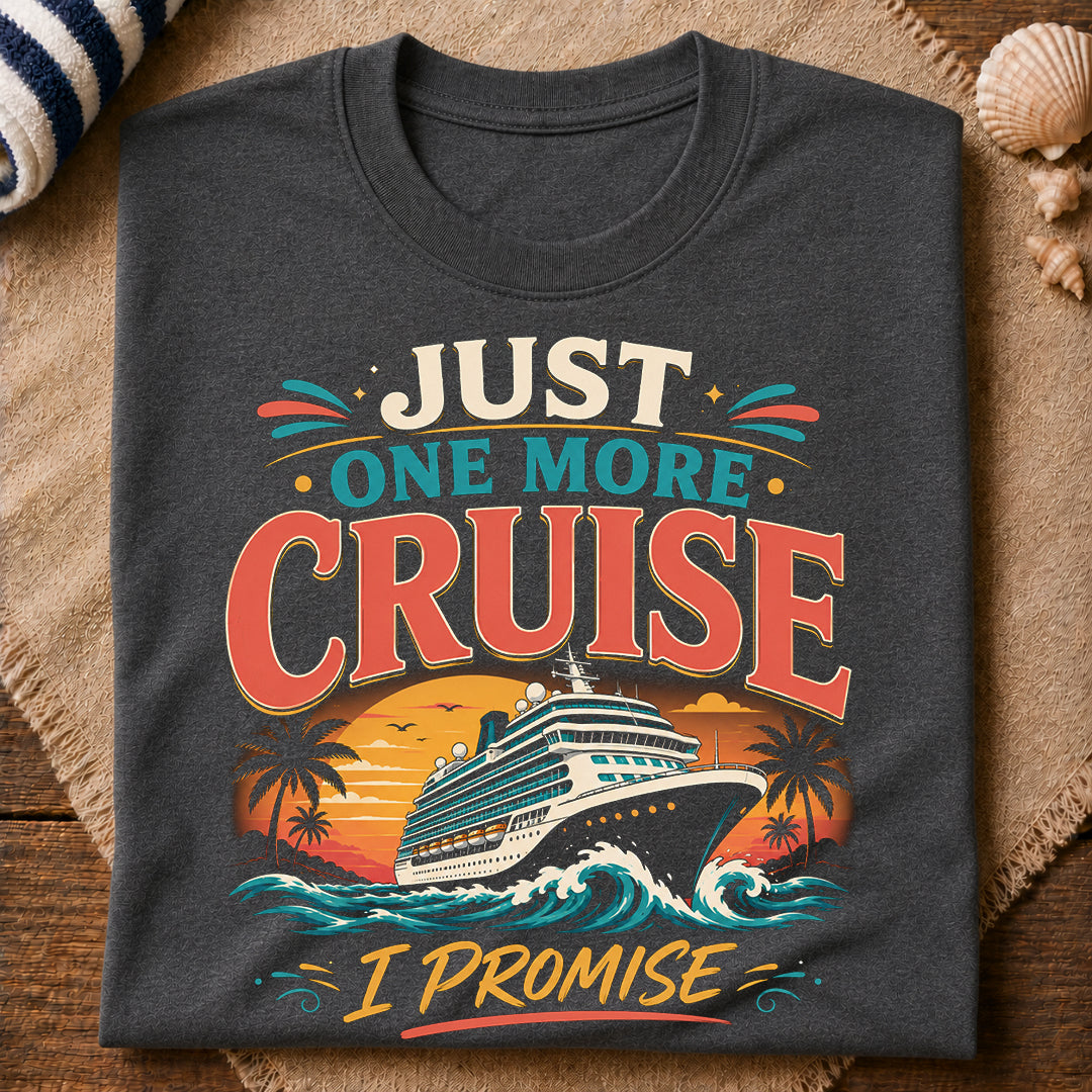 One More Cruise T-Shirt