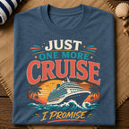 One More Cruise T-Shirt