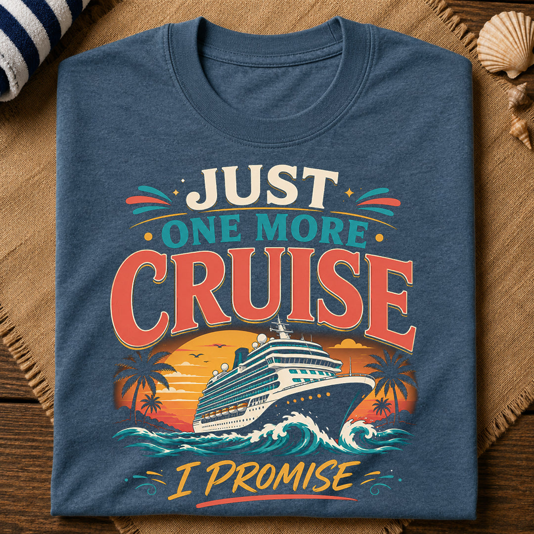 One More Cruise T-Shirt