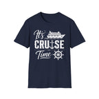 It's Cruise Time T-Shirt