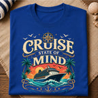 Cruise State of Mind T-Shirt
