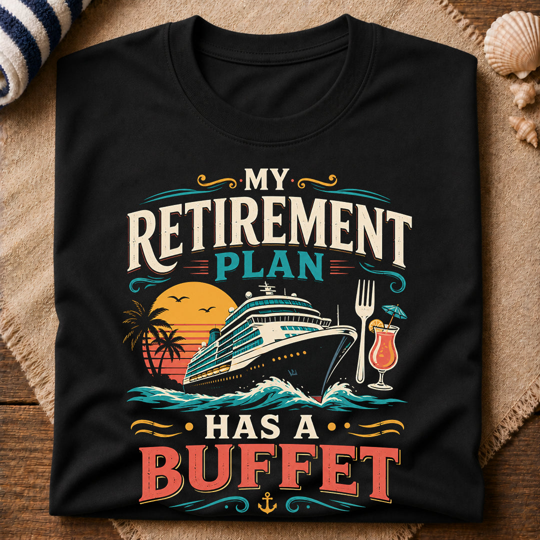 Retirement Cruise Buffet T-Shirt